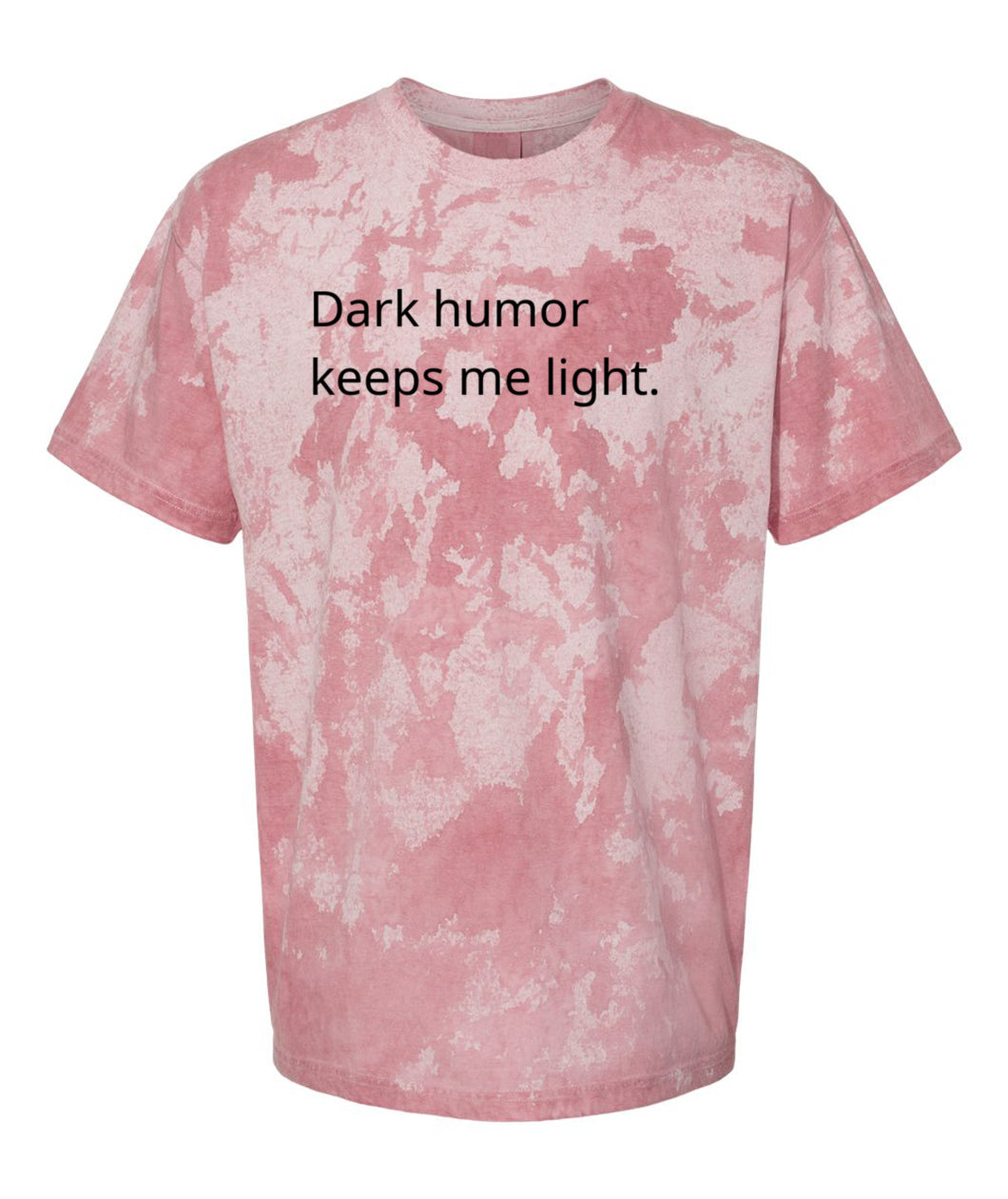 Cynical Tee Shirt (Dark humor keeps me light)