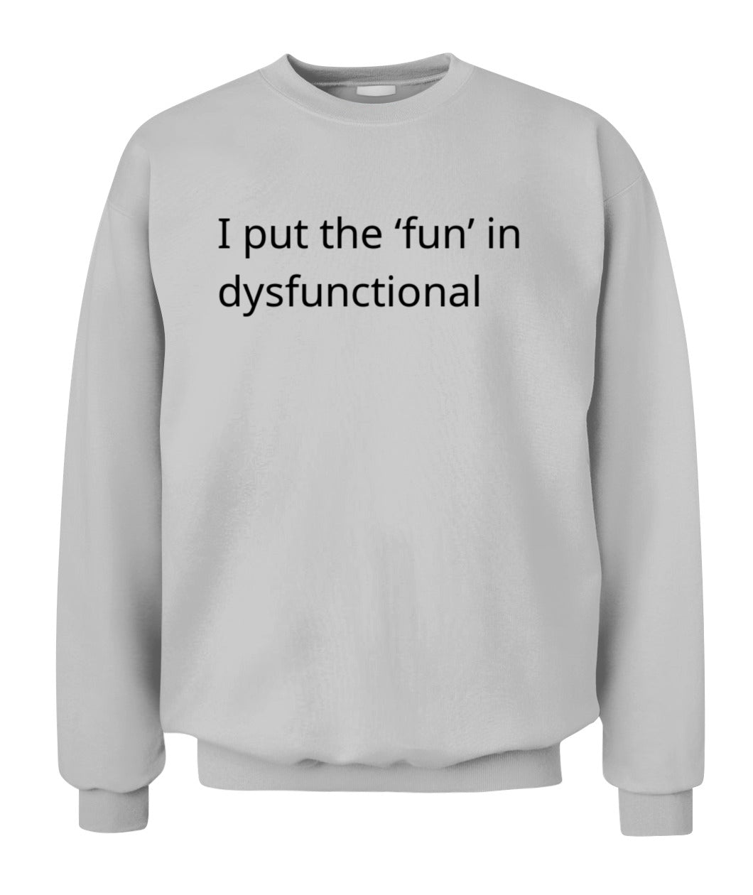 Cynical Hoodie (I put the 'fun' in dysfunctional)