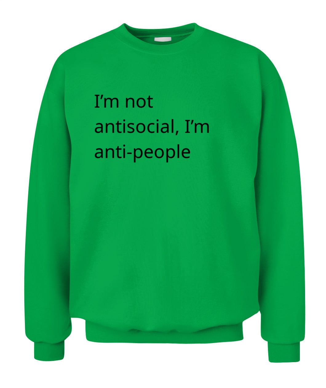 Cynical Sweater (I'm not anti-social, just anti-people)