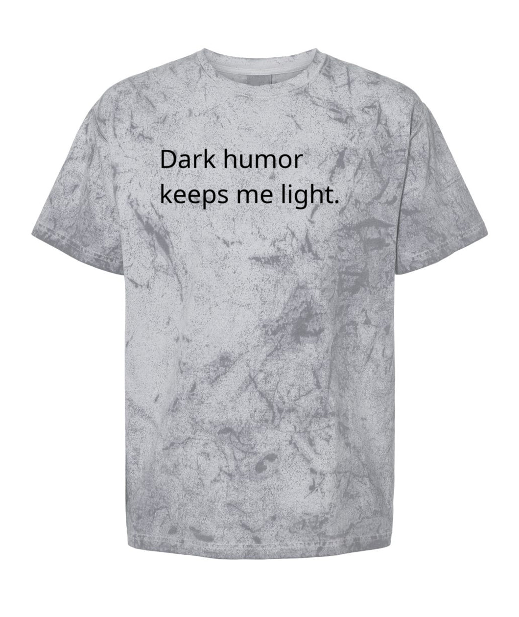 Cynical Tee Shirt (Dark humor keeps me light)