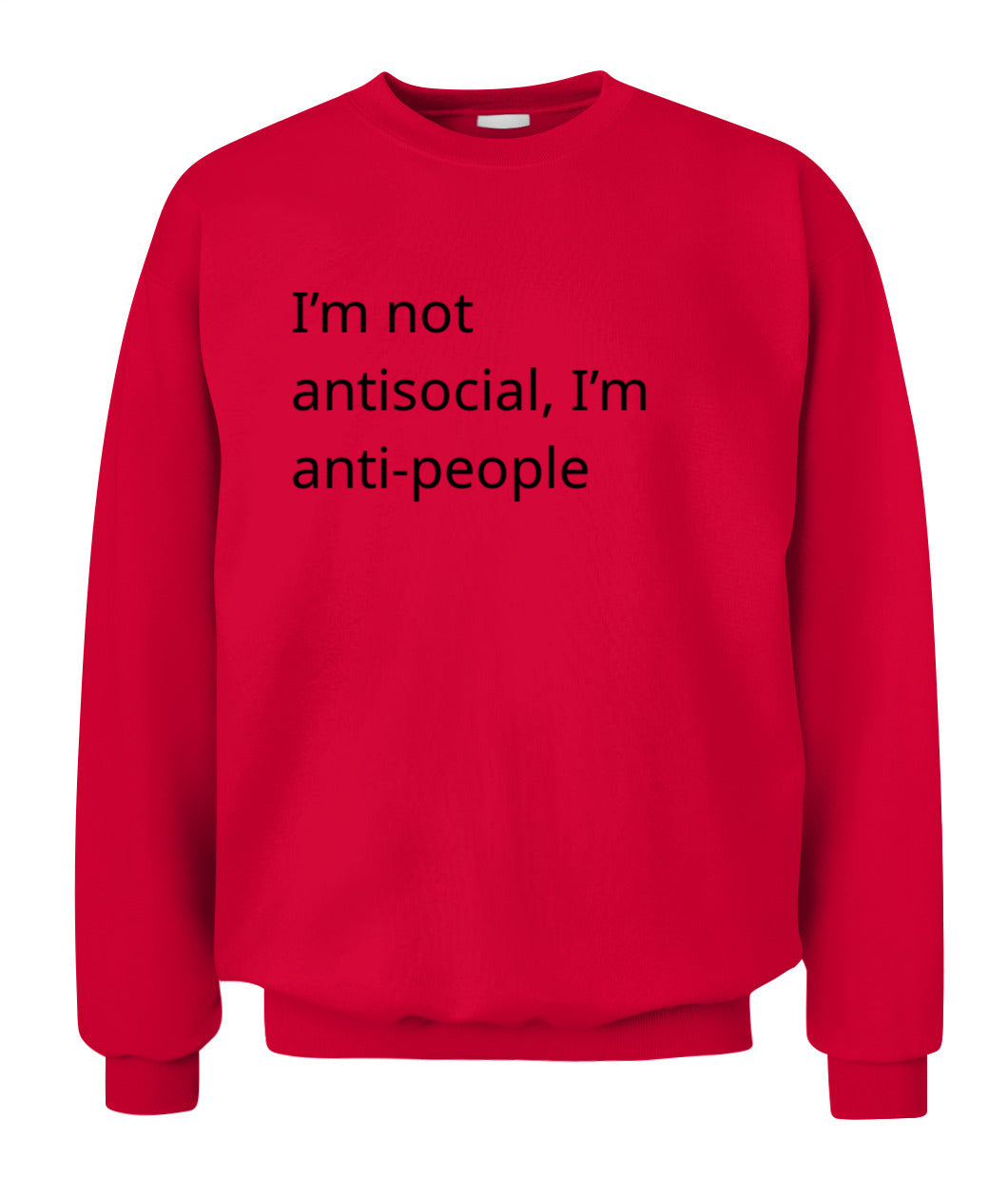 Cynical Sweater (I'm not anti-social, just anti-people)