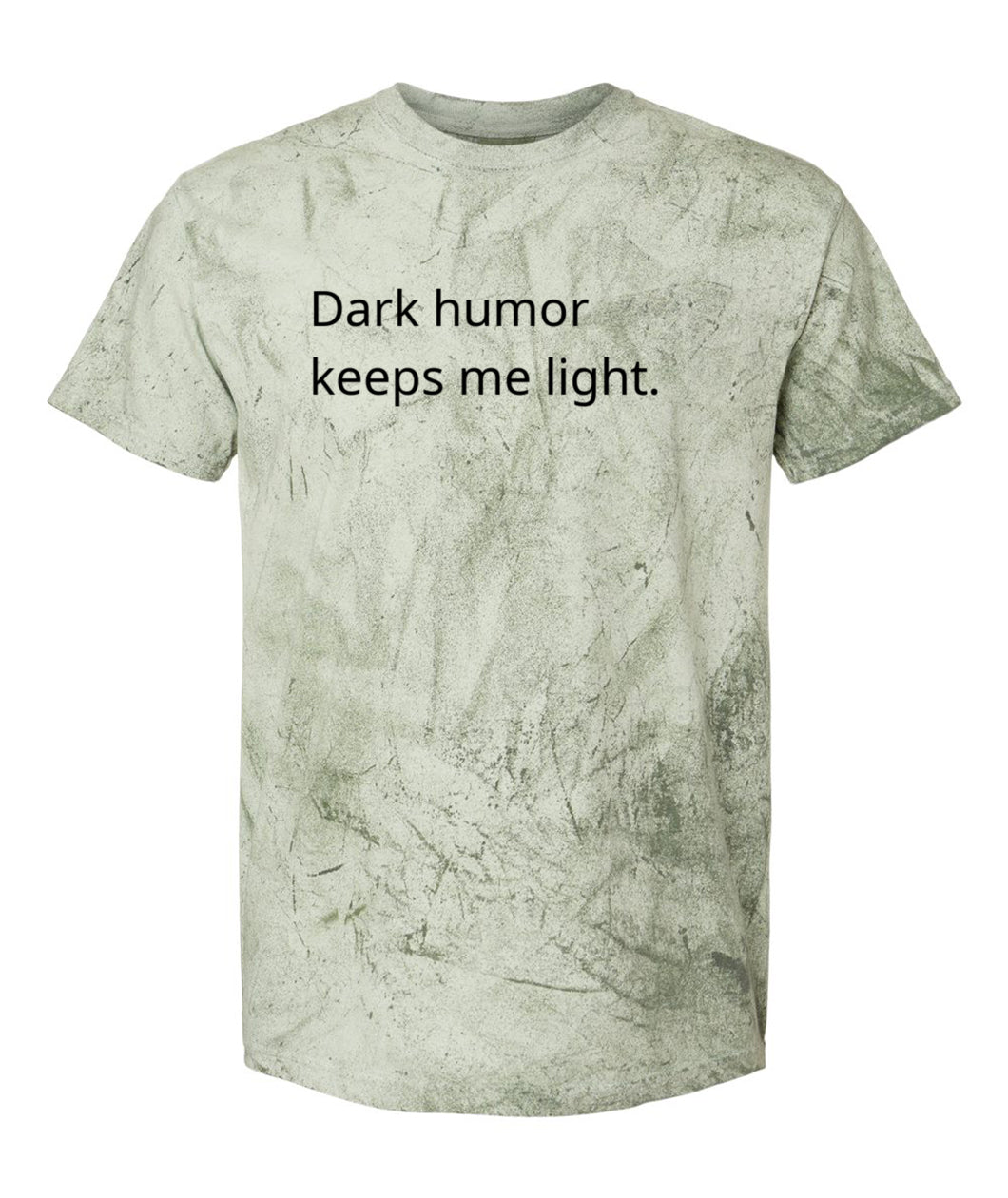 Cynical Tee Shirt (Dark humor keeps me light)