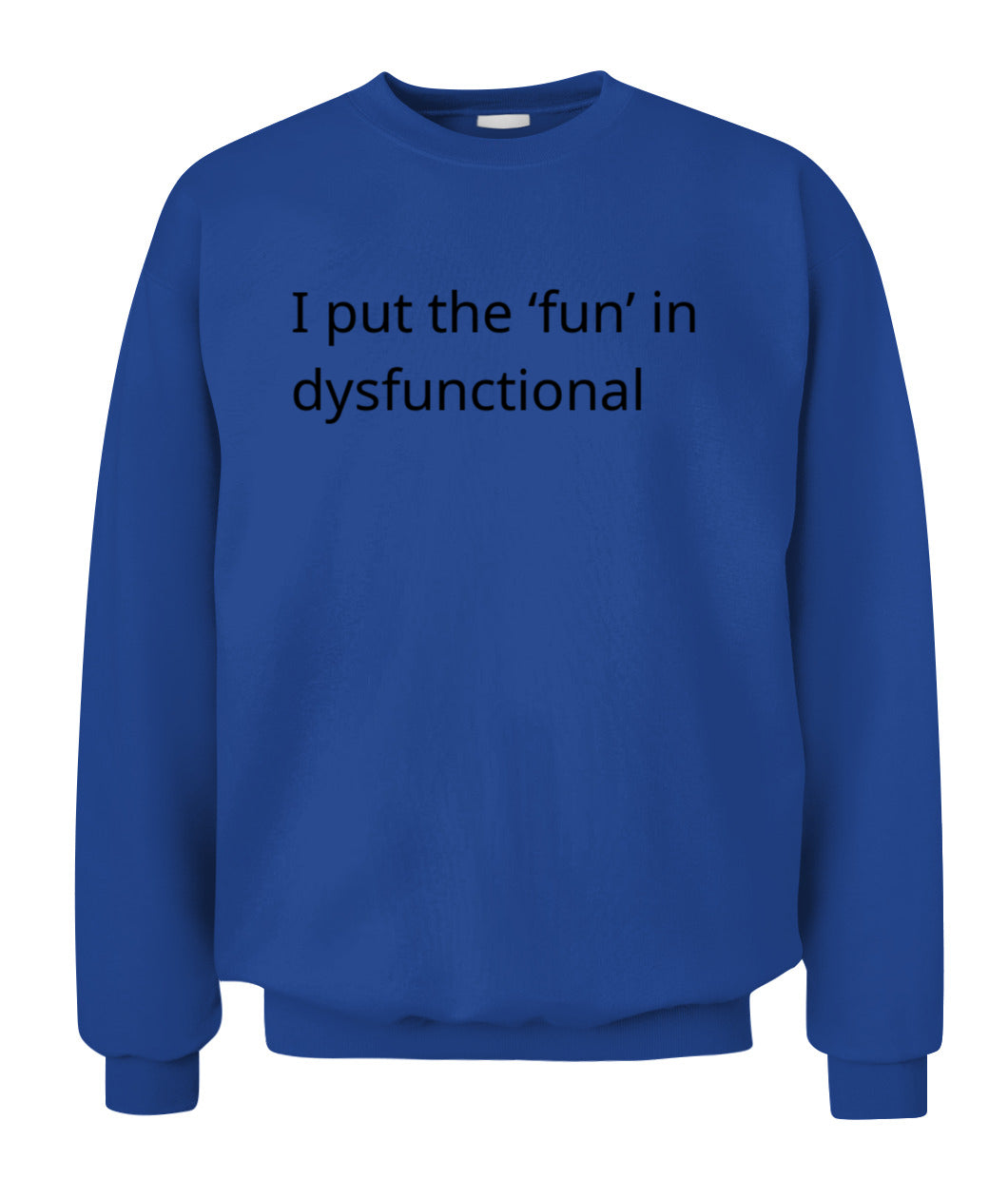 Cynical Hoodie (I put the 'fun' in dysfunctional)